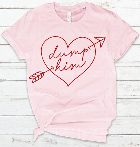 Dump him