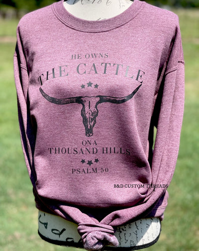 The cattle on a thousand hills psalm 50- sweatshirt