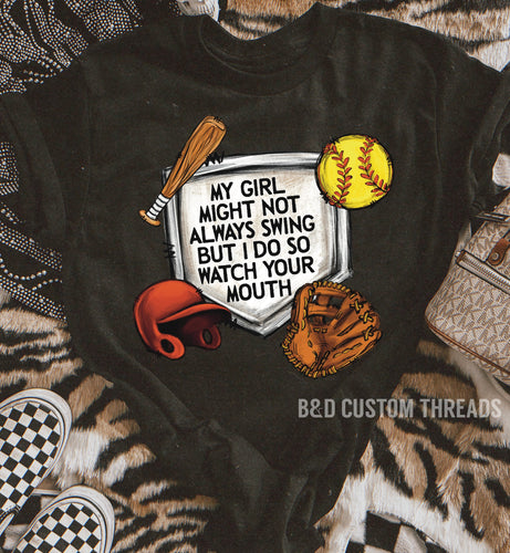 My girl might not swing - softball