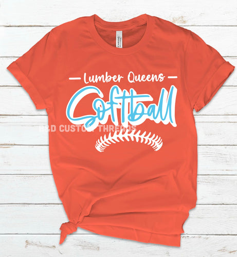Lumber queens softball on Orange (tees and sweatshirts)