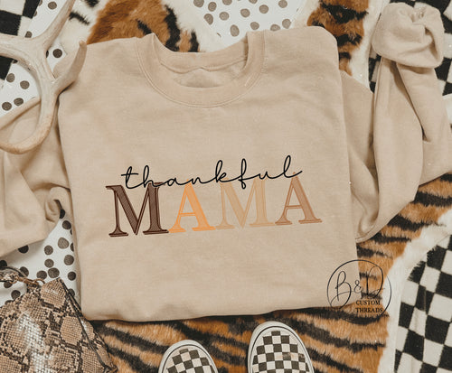 Thankful mama (tees & sweatshirts)