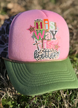 Load image into Gallery viewer, His way is better- foam trucker hat