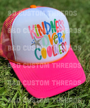 Load image into Gallery viewer, Kindness over coolness - foam trucker cap