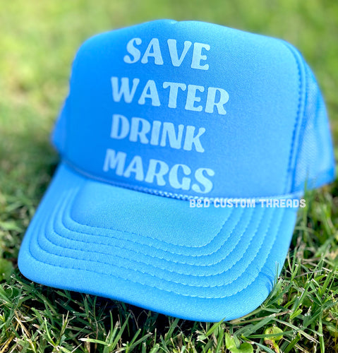 Save water drink margs - foam trucker cap