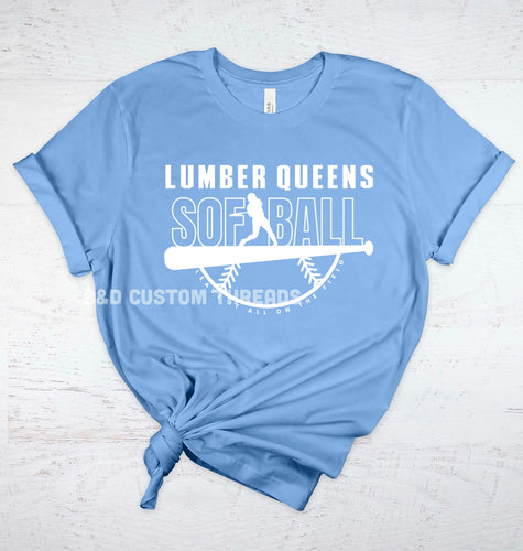 Lumber queens softball leave it on the field (tees and sweatshirts)