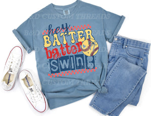 Hey batter batter swing (softball or baseball)