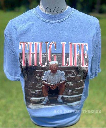 Thug life