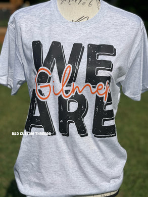 We are Gilmer- tee