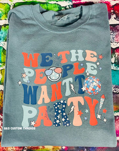 We the people want to party