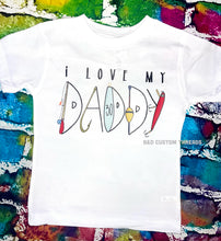 Load image into Gallery viewer, I love my daddy- fishing