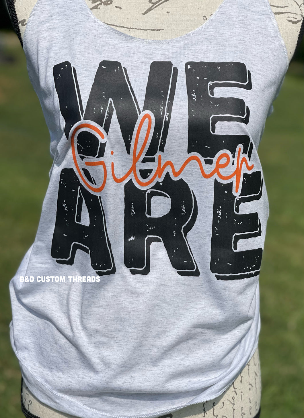 We are Gilmer- tank