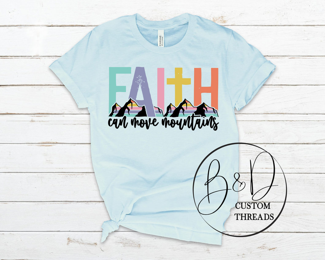 Faith can move mountains