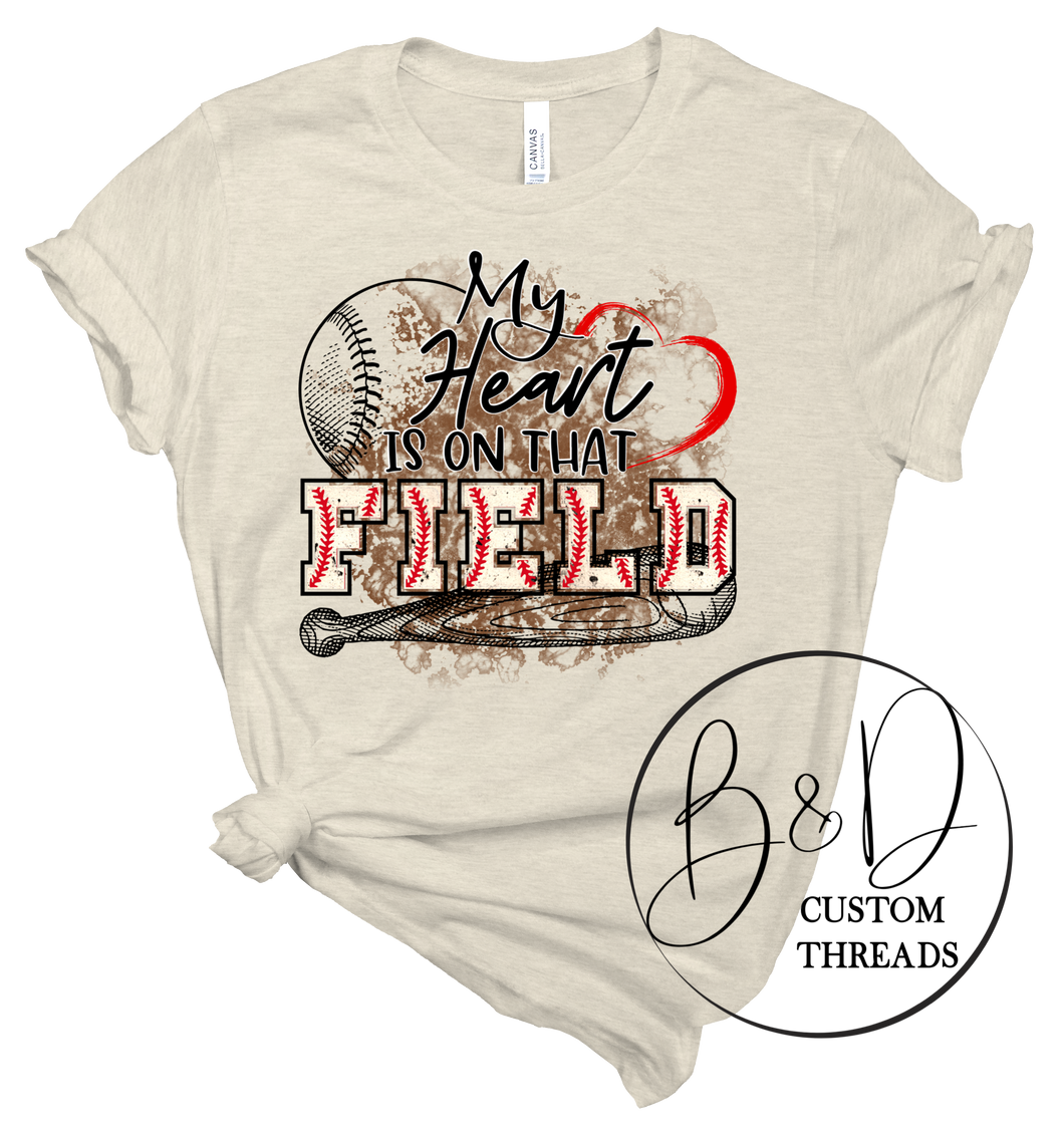 My heart is on that field- baseball