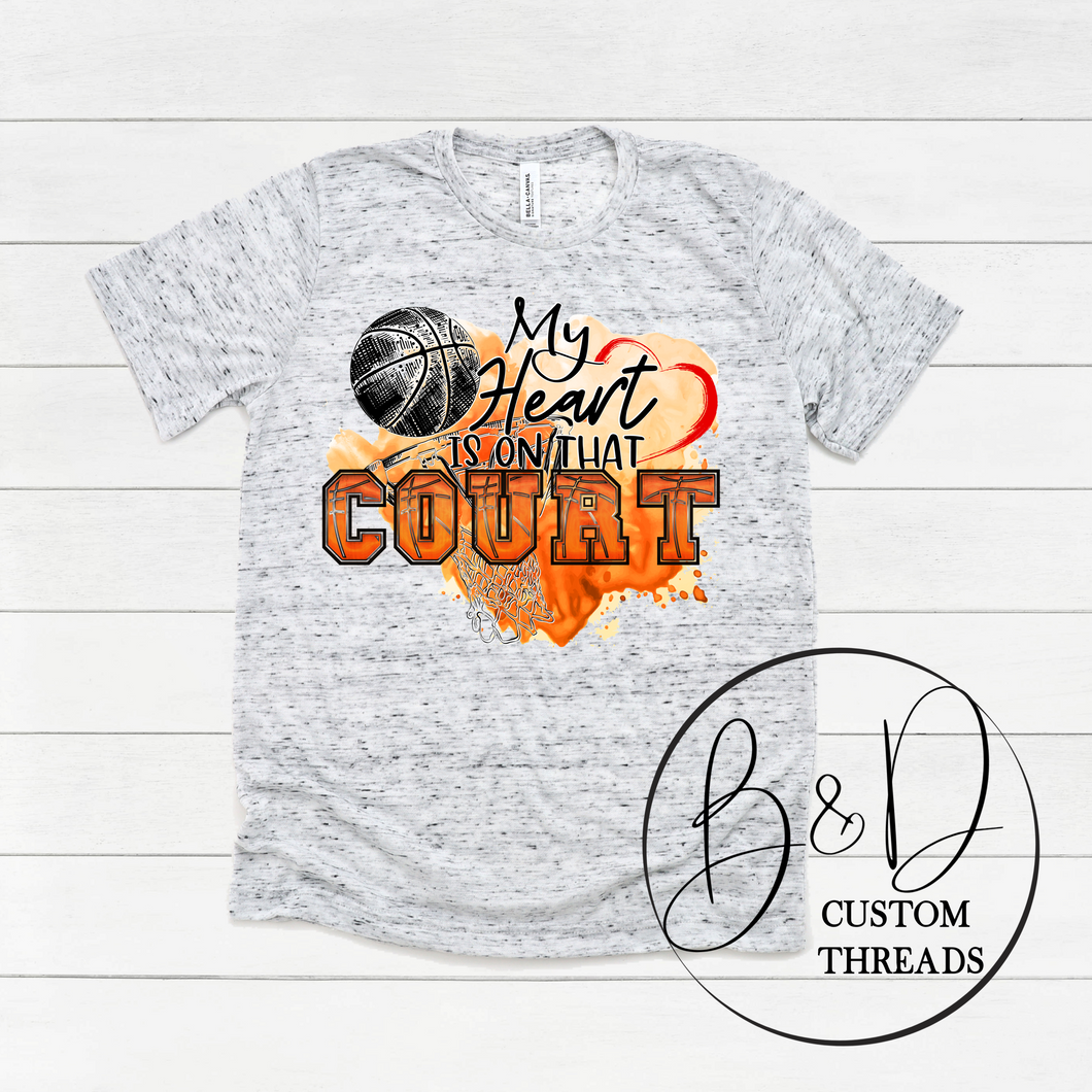 My heart is on that court- basketball 2